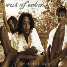 Out of Eden - Lovin' the Day