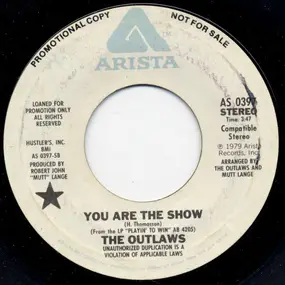 The Outlaws - You Are The Show / If Dreams Came True