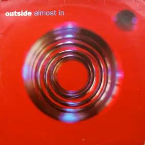 Outside - Almost In