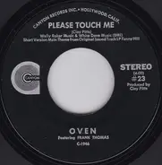 Oven - Please Touch Me