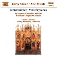 Oxford Camerata , Jeremy Summerly - Renaissance Masterpieces