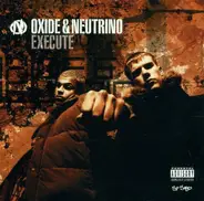 Oxide & Neutrino - Execute