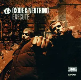 Oxide & Neutrino - Execute