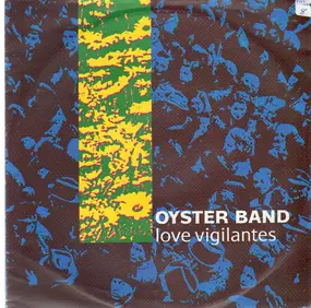 Oyster Band - Love Vigilantes
