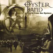 Oysterband - Pearls From The Oysters