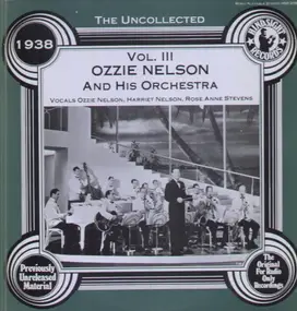 ozzie nelson - The Uncollected, Vol. 3 - 1938