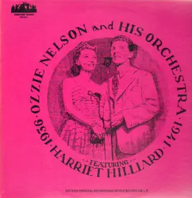 ozzie nelson - featuring Harriet Hilliard 1936-1941