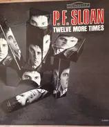 P.F. Sloan - Twelve More Times