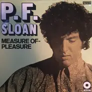 P.F. Sloan - Measure Of-Pleasure