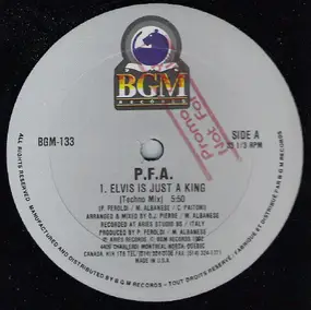 P.F.A. - Elvis Is Just a King