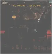 P.J. Proby - .....In Town