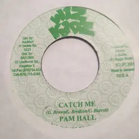 Pam Hall - Catch Me
