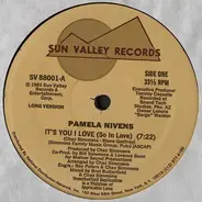 Pamela Nivens - It's You I Love (So In Love)