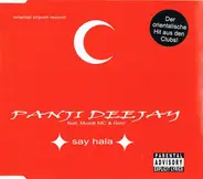 Panji Feat. Mundi MC & Gieno - Say Hala