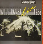 Pankow - Paule Panke Live 1982