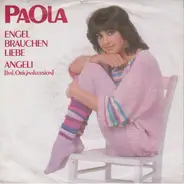 Paola - Engel Brauchen Liebe