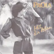 Paola - Mit Dir Leben