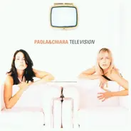 Paola & Chiara - Television