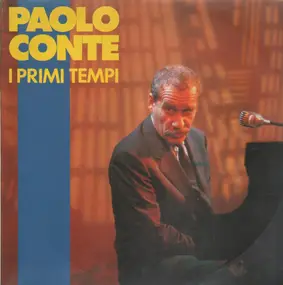 Paolo Conte - I Primi Tempi