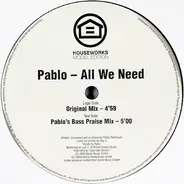Pablo - All We Need