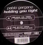 Pablo Gargano - Holding You Tight