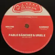 Pablo Sanchez & Uriel E - We Can Dub It