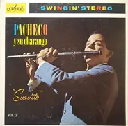 Pacheco Y Su Charanga - Suav'ito - Vol. IV