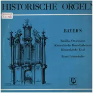 Pachelbel, Daquin, Eberlin, Grünberger / Franz Lehrndorfer - Historische Orgeln