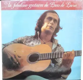 Al DiMeola - La  Fabulosa Guitarra de Paco de Lucia