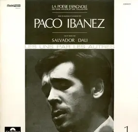 Paco Ibanez - La Poésie Espagnole De Nos Jours Et De Toujours - 1