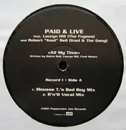 Paid & Live  Feat.  Lauryn Hill  &  Robert Kool Bell - All my time