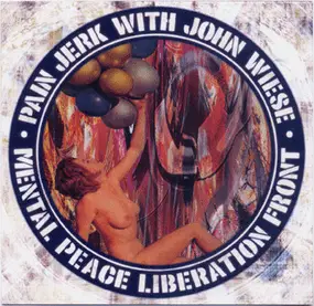 Pain Jerk - Mental Peace Liberation Front