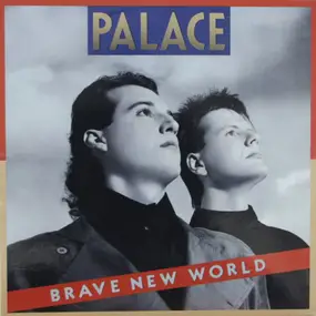 Palace - Brave New World