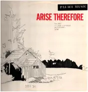 Palace - Arise Therefore