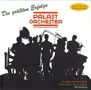 Palast Orchester Mit Seinem Sänger Max Raabe - Die Größten Erfolge