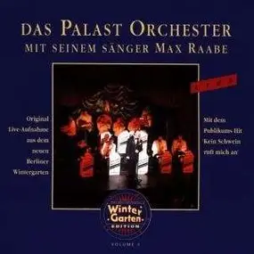Palast Orchester mit Max Raabe - Live Im Berliner Wintergarten