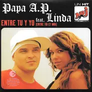 Papa A.P. - Entre Tu Y Yo (Entre Toi Et Moi)