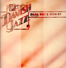 Papa Bue's Viking Jazz Band - 1956-77 Danish Jazz Vol.8