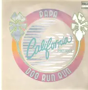 Papa Doo Run Run - California Project