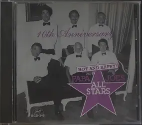 Papa Joe's All Stars - Hot And Happy: 10th Anniversary