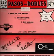 Par Emile DECOTTY et son Orchestre, Francis Baxter - Valses N°3 / Pasos-Dobles N°3
