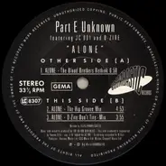 Part E Unknown Featuring JC-001 & DJ D-Zire - Alone