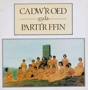 Parti'r Ffin - Gyda Cadw'r Oed