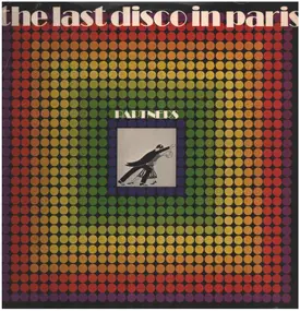 Partners - The Last Disco In Paris