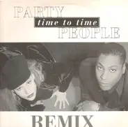 Party People - Time To Time (Remix)