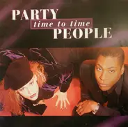 Party People - Time To Time
