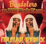 Paradisio - Bandolero (Italian Remix)