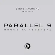 Parallel 9 - Magnetic Reversal