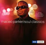 Parker,Maceo - Soul Classics