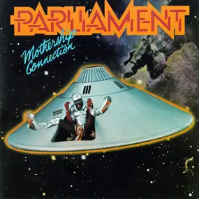 Parliament-Funkadelic - Mothership Connection